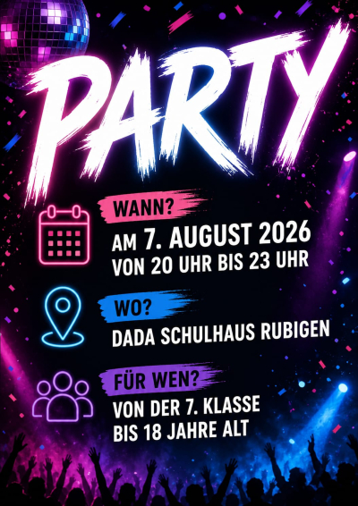 Party im Dada: 7. Klasse bis 18 Jahre alt